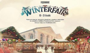 Fişekhane Winter Fair, yeni yıl ruhunu 19–31 Aralık’ta tarihi atmosferinde buluşturuyor