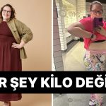 Her Şey Kilo mu? Vücudundan ‘Nefret’ Ettiğini Söyleyen Kadın Mutluluğunun Sırrını Açıkladı