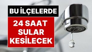 İzmir’de 24 Saatlik Su Kesintisi: İzmir’in İki İlçesinde Büyük Su Kesintisi Yaşanacak