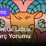 Koç Burcu     2 Aralık 2025,     Günlük Sağlık Burç Yorumu