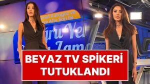 Osman Gökçek’in Kanalı Beyaz TV’de Spikerlik Yapan Merve Ahu Sarı Uyuşturucu Operasyonunda Tutuklandı