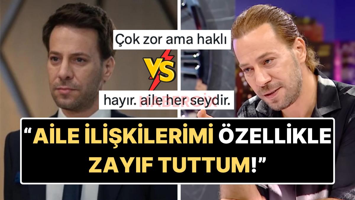Oyuncu Kaan Taşaner’in “Aile Bağlantılarımı Özellikle Zayıf Tuttum” Sözleri X’te Tartışma Yarattı!