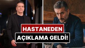 Yoğun Bakımdan Çıkarılan Murat Cemcir’in Sağlık Durumuyla İlgili Hastaneden Yeni Açıklama